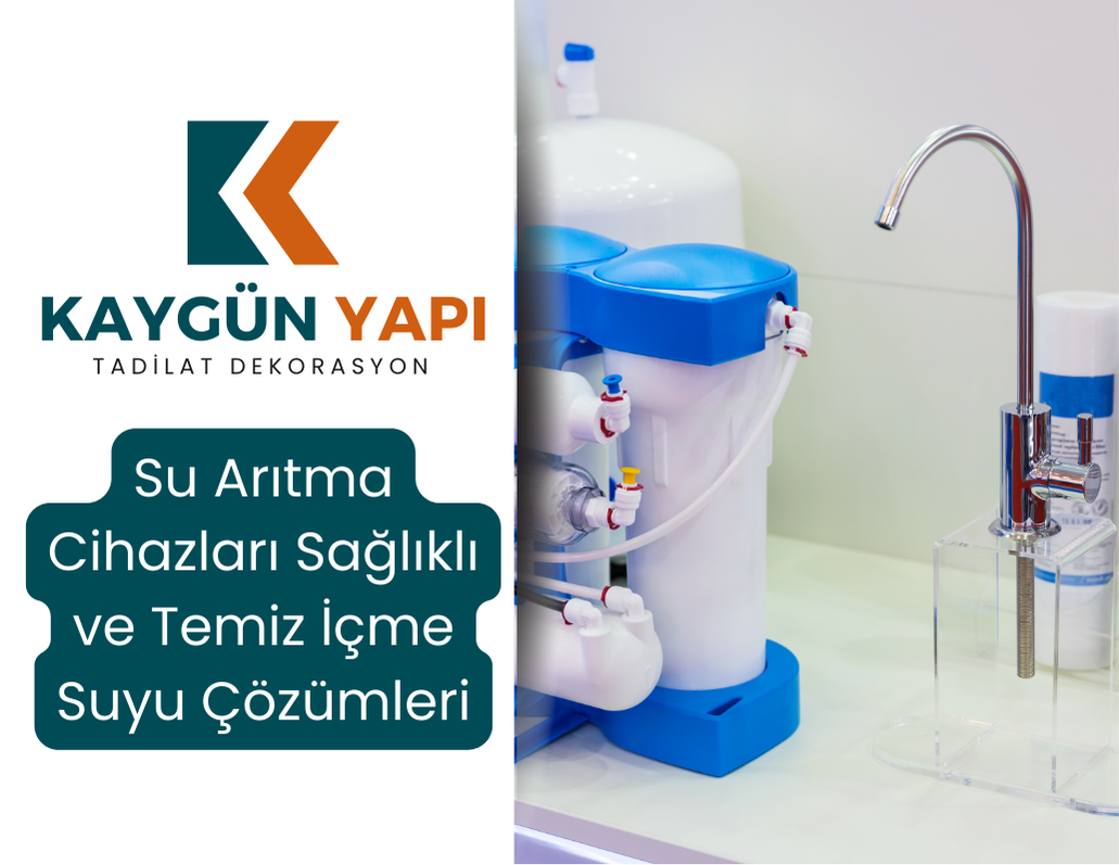 Su Arıtma Cihazları  Sağlıklı ve Temiz İçme Suyu Çözümleri